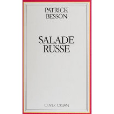 Salade russe De Patrick Besson